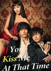 If You Kiss Me at That Time thumbnail