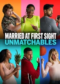 Married at First Sight: Unmatchables thumbnail
