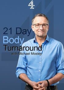 21 Day Body Turnaround with Michael Mosley thumbnail