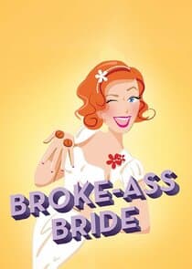 Broke-Ass Bride thumbnail