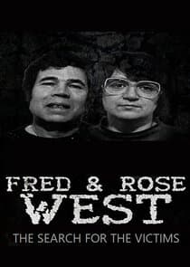 Fred and Rose West: The Search for the Victims thumbnail