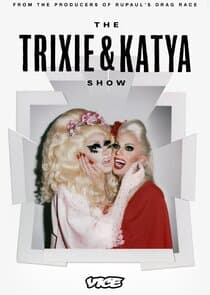 The Trixie & Katya Show thumbnail