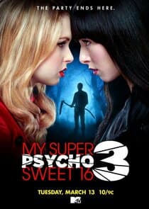 My Super Psycho Sweet 16 thumbnail