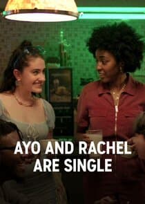 Ayo and Rachel Are Single thumbnail