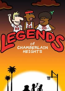 Legends of Chamberlain Heights thumbnail