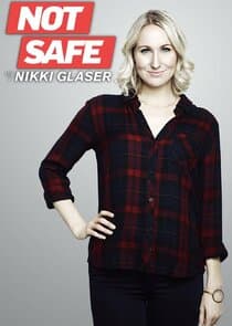 Not Safe with Nikki Glaser thumbnail