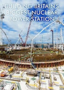 Building Britain's Biggest Nuclear Power Station thumbnail