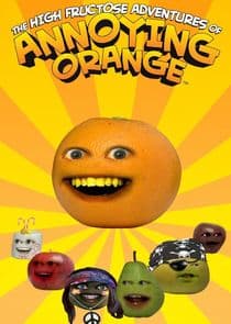 The High Fructose Adventures of Annoying Orange thumbnail
