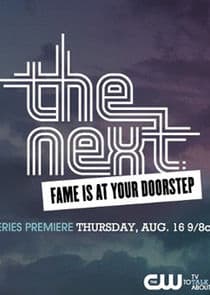 The Next: Fame is at Your Doorstep thumbnail