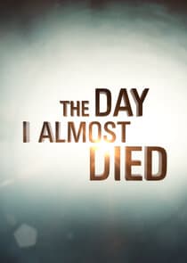 The Day I Almost Died thumbnail