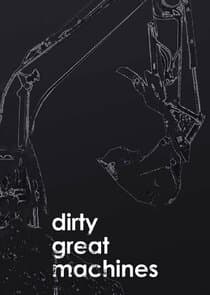 Dirty Great Machines thumbnail