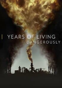 Years of Living Dangerously thumbnail