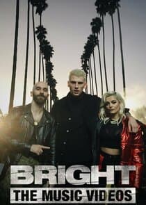 Bright: The Music Videos thumbnail