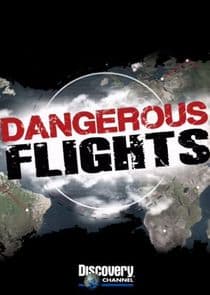 Dangerous Flights thumbnail
