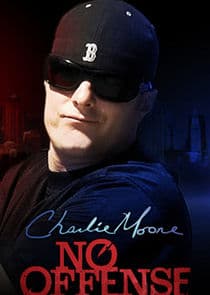 Charlie Moore: No Offense thumbnail