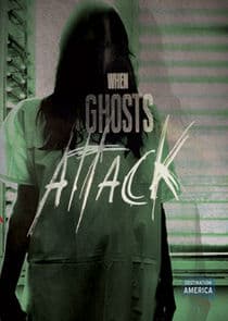 When Ghosts Attack thumbnail