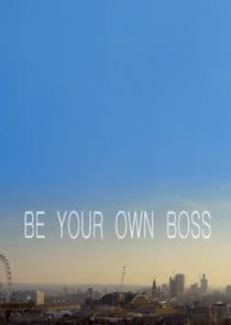 Be Your Own Boss thumbnail