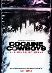 Cocaine Cowboys: The Kings of Miami thumbnail