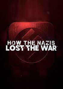 How the Nazis Lost the War thumbnail