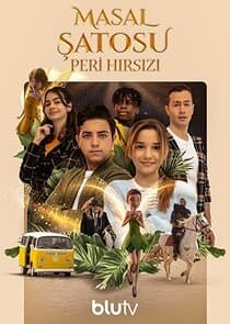 Masal Şatosu: Peri Hırsızı thumbnail