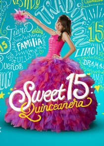 Sweet 15: Quinceañera thumbnail