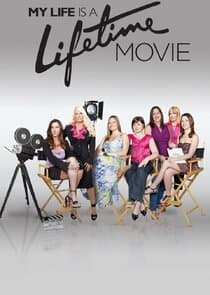 My Life is a Lifetime Movie thumbnail