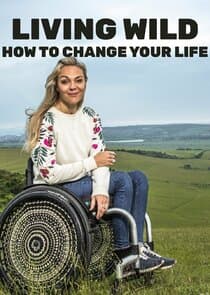 Living Wild: How to Change Your Life thumbnail