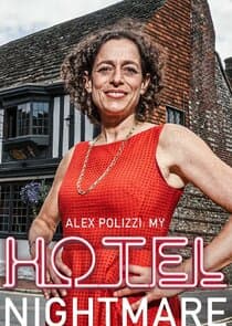 Alex Polizzi: My Hotel Nightmare thumbnail