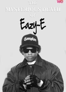 The Mysterious Death of Eazy-E thumbnail