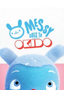 Messy Goes to OKIDO thumbnail