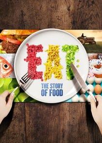 Eat: The Story of Food thumbnail
