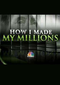 How I Made My Millions thumbnail