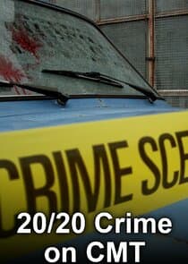 20/20 Crime on CMT thumbnail