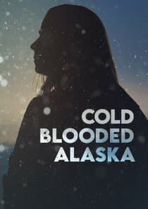 Cold Blooded Alaska thumbnail