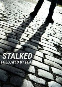 Stalked: Followed by Fear thumbnail