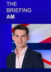 The Briefing with Tom Harwood thumbnail