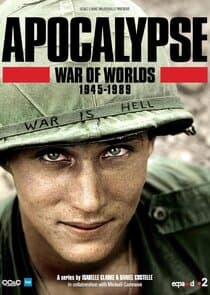Apocalypse, La Guerre des mondes : 1945-1991 thumbnail