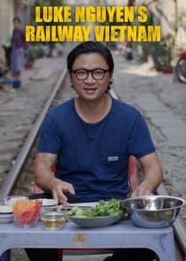 Luke Nguyen's Railway Vietnam thumbnail