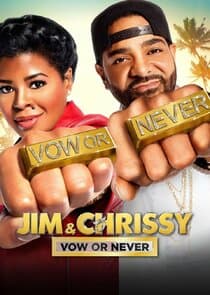 Jim & Chrissy Vow or Never thumbnail