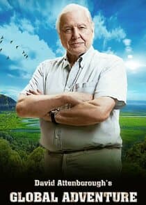 David Attenborough's Global Adventure thumbnail