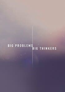 Big Problems, Big Thinkers thumbnail