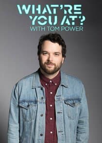 What're You At? with Tom Power thumbnail