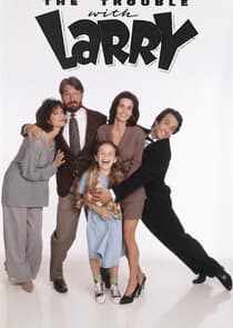 The Trouble with Larry thumbnail