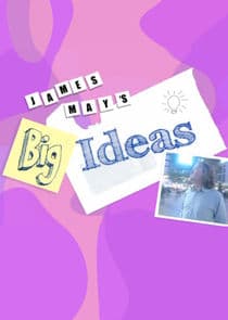 James May's Big Ideas thumbnail