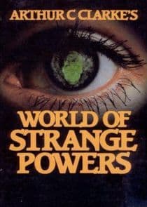 Arthur C. Clarke's World of Strange Powers thumbnail