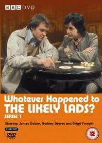 Whatever Happened to the Likely Lads? thumbnail