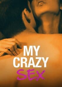 My Crazy Sex thumbnail