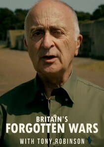 Britain's Forgotten Wars with Tony Robinson thumbnail