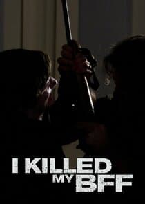 I Killed My BFF thumbnail