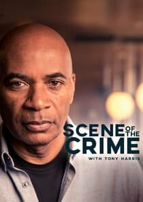 Scene of the Crime with Tony Harris thumbnail